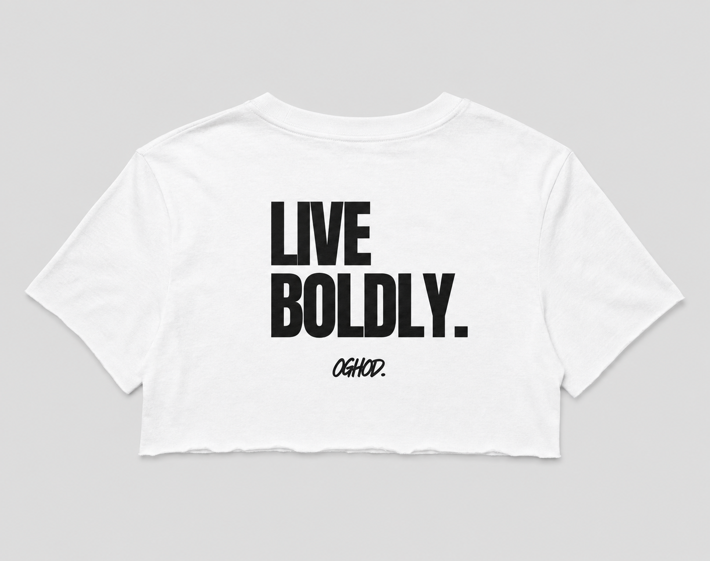Live Boldly Crop