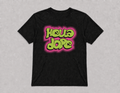 Hella Fresh Tee