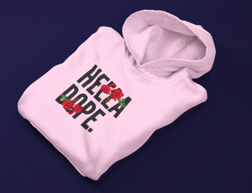 Hella Dope Love Hoodie