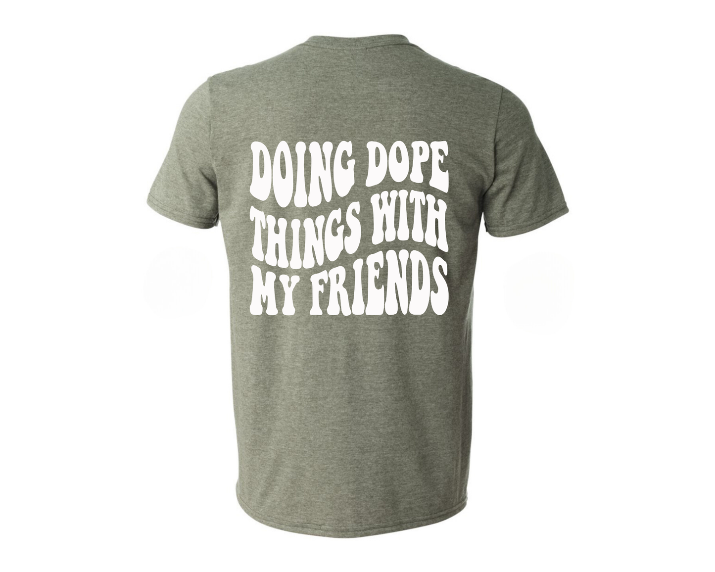 Doing Dope Things Tee