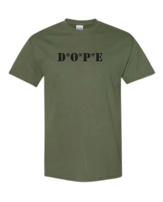 D*O*P*E Tee
