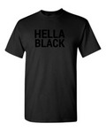 HELLA BLACK Tee