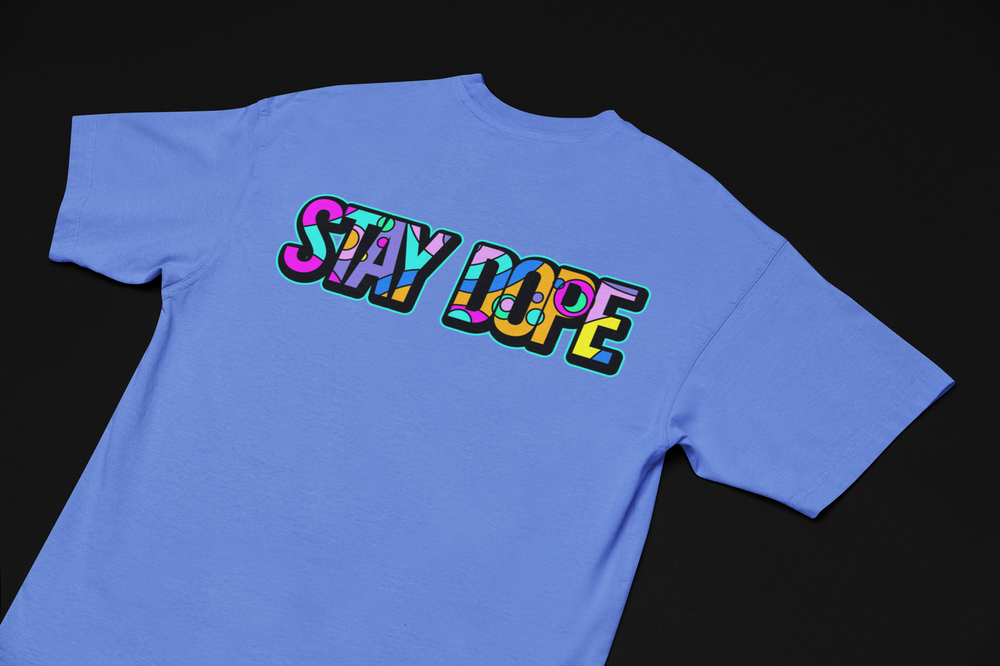 STAY DOPE Tee