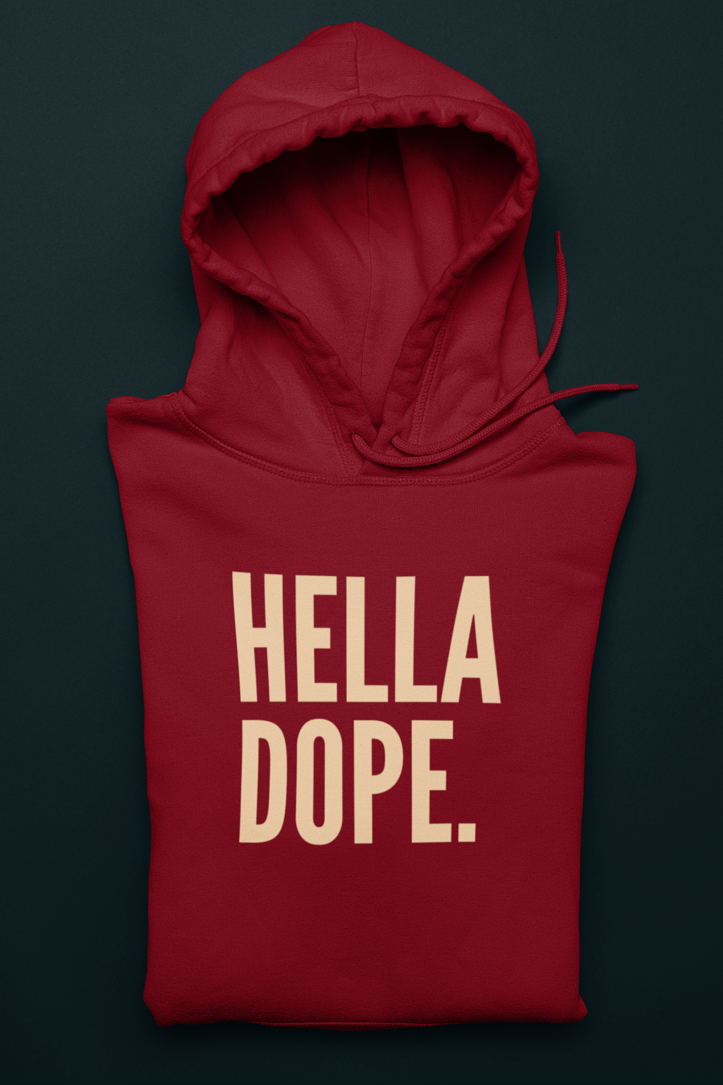 Hella Dope Limited Edition Hoodie