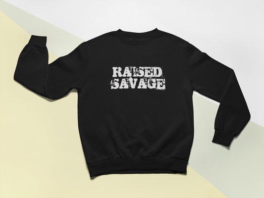 Raised Savage Sweatshirt