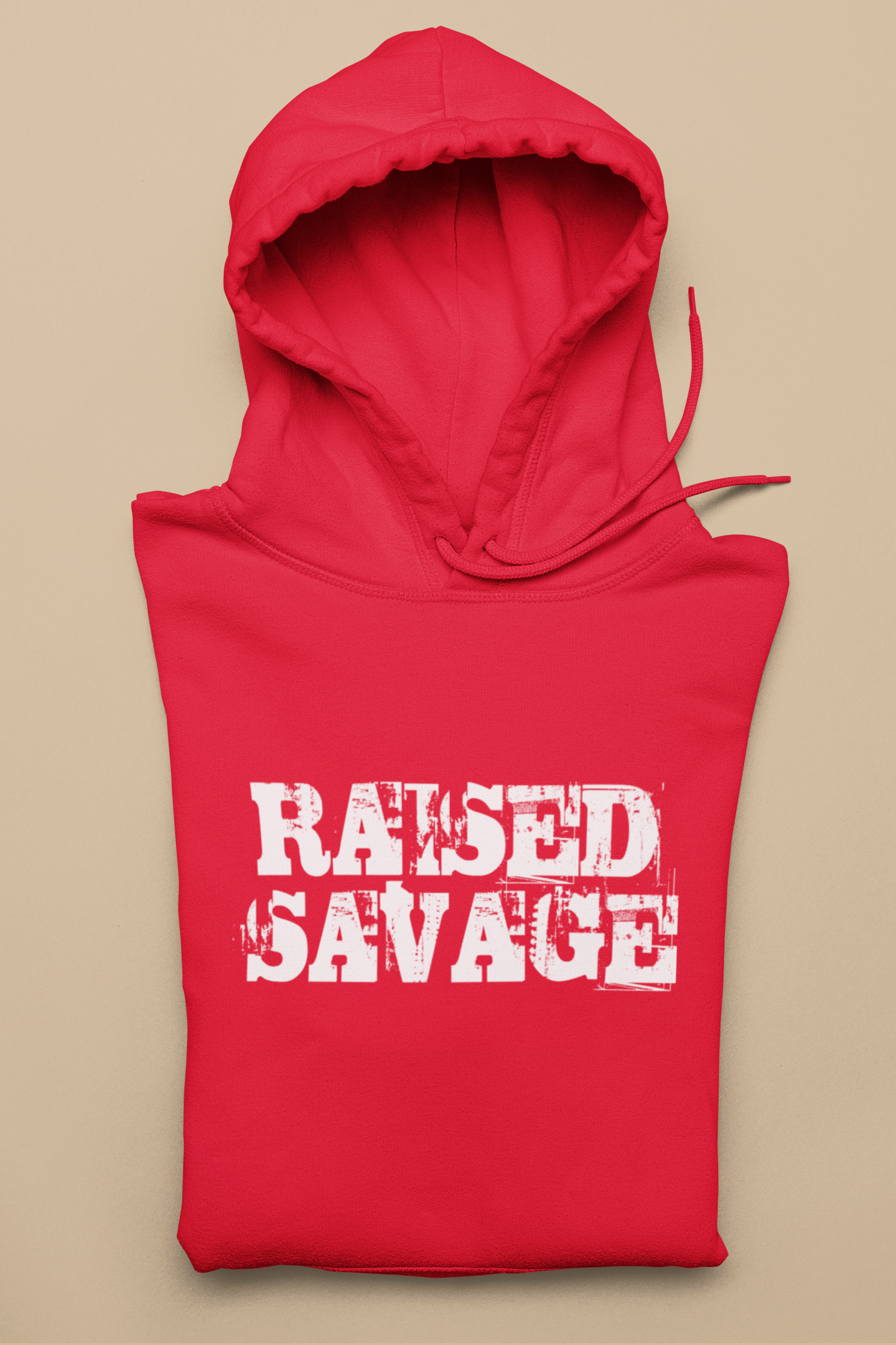 Raised Savage Hoodie