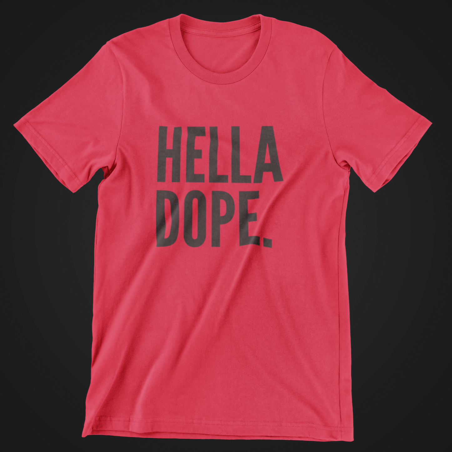 Hella Dope Tee/Black Print